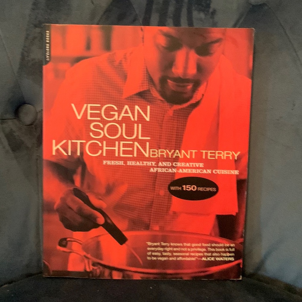 Vegan Soul Kitchen, by Bryant Terry cookbook